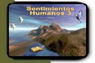 Sentimientos Humanos 3